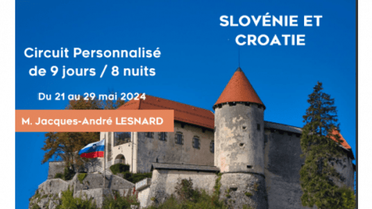 Circuit voyage en Slovénie et Croatie du 21 au 29 mai - Inscriptions closes 